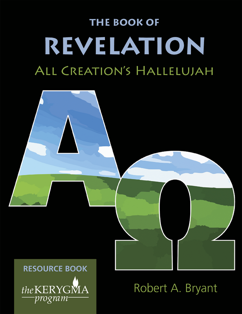 Revelation: All Creation's Hallelujah Resource Book